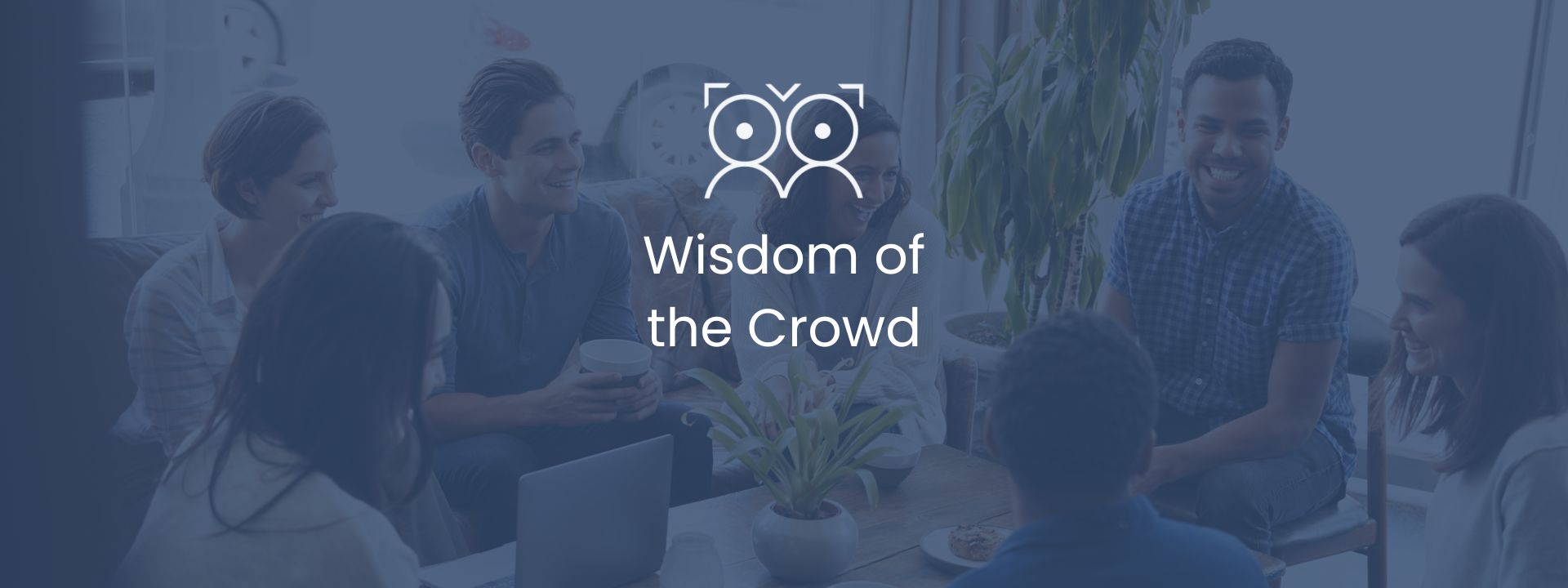 Wisdom of the Crowd case study